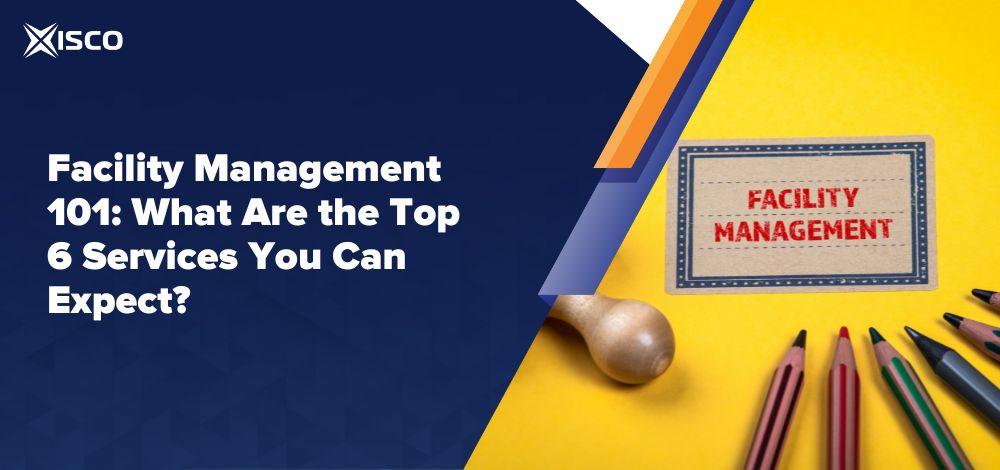 Facility Management 101